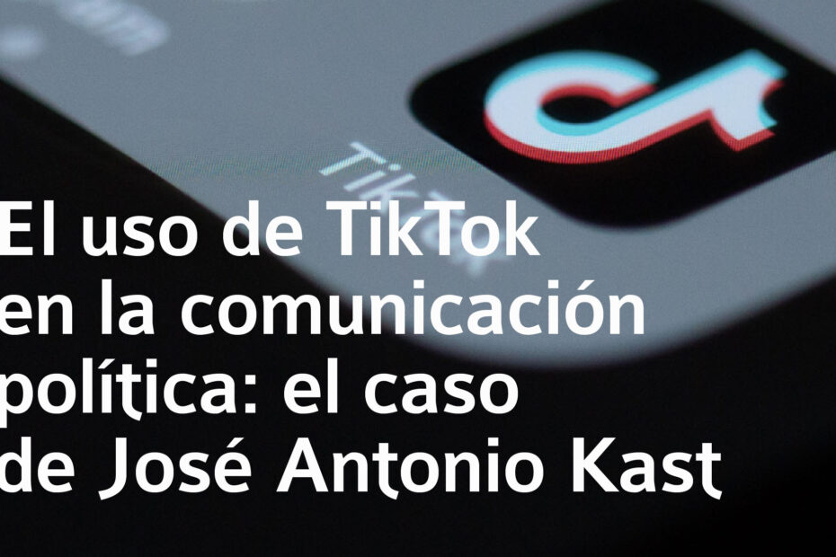 uso tiktok en la comunicación política Ramón Ramón tiktok en campañas políticas
