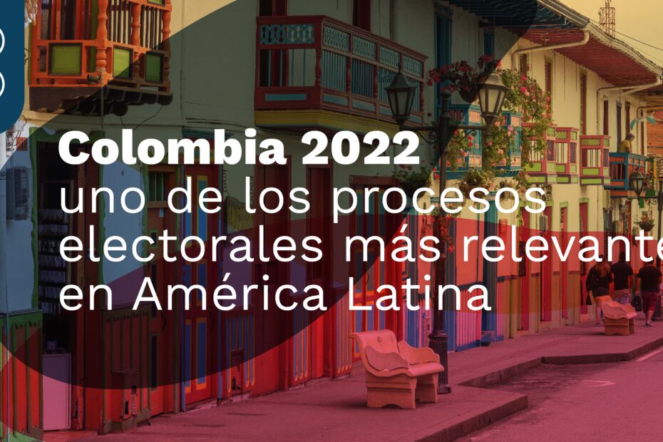 Elecciones Colombia 2022