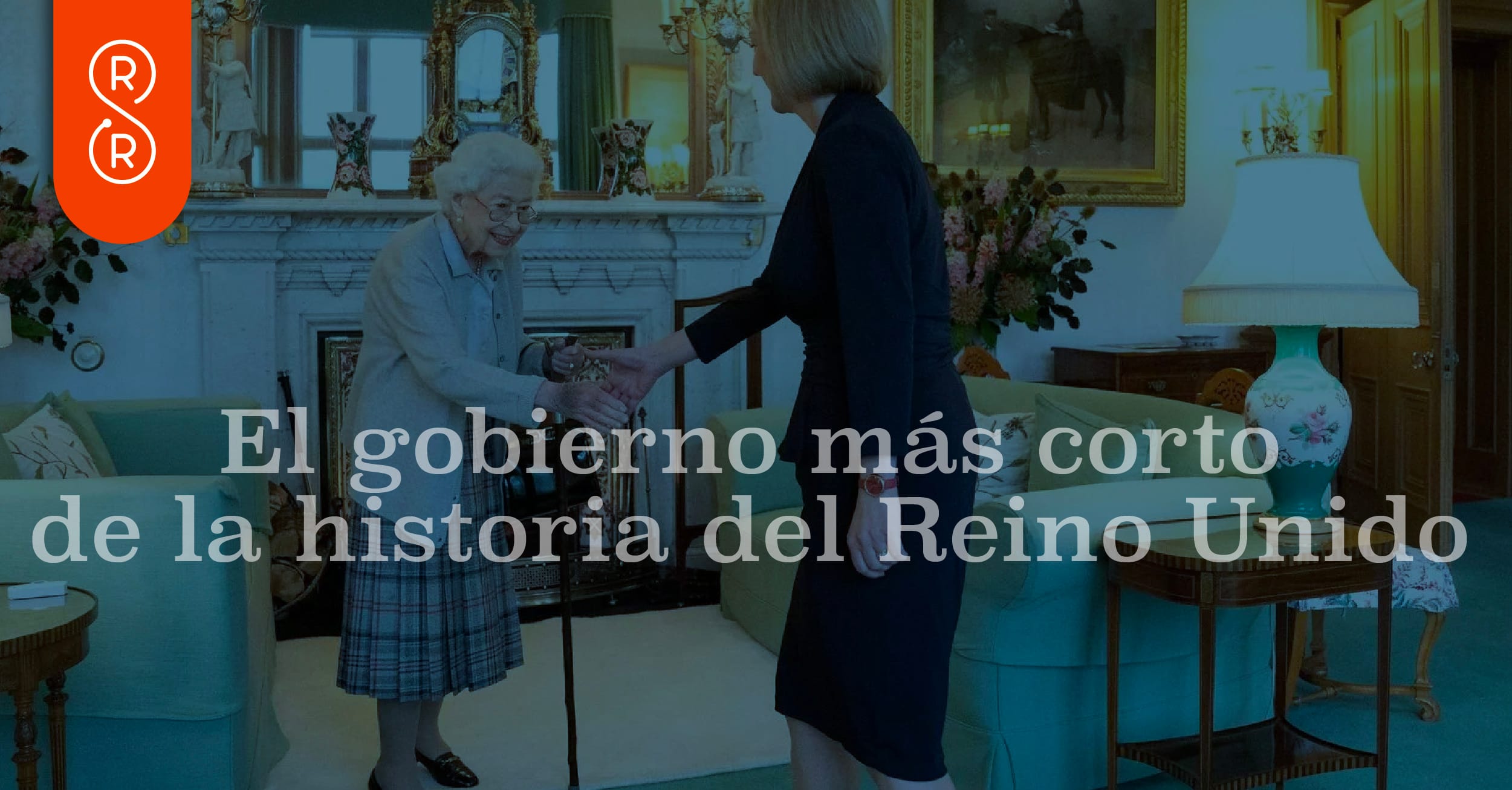El gobierno más corto de la historia del Reino Unido