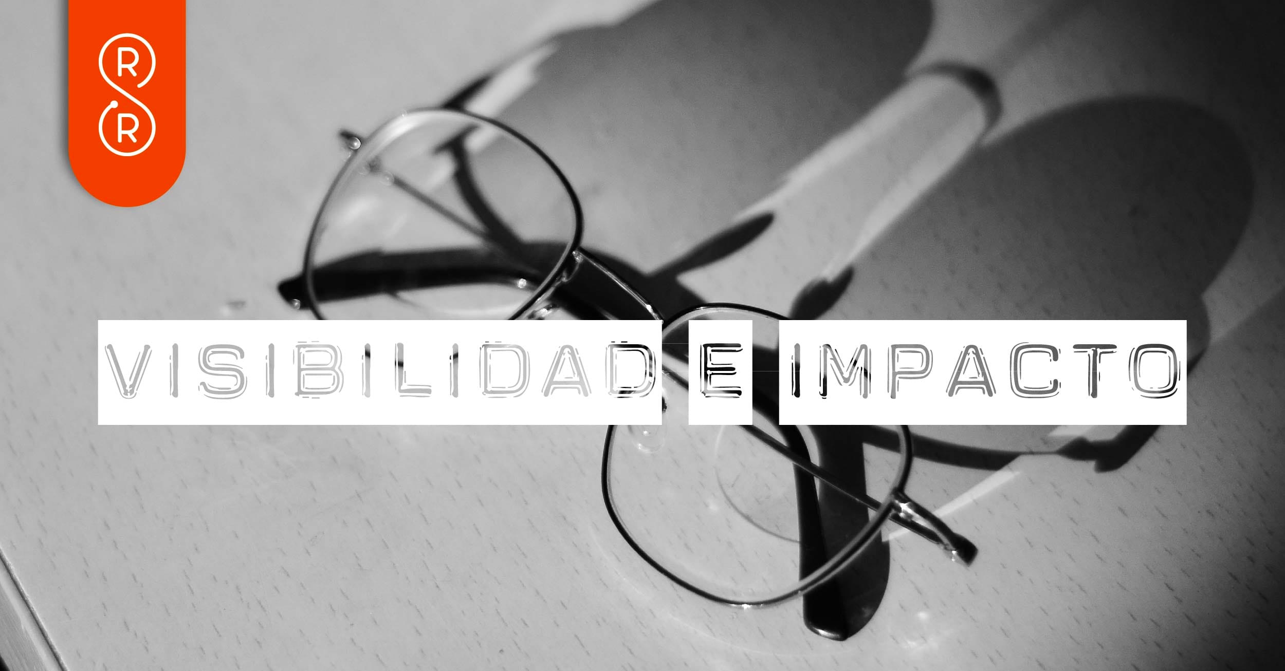 visibilidad e impacto en la comunicación política