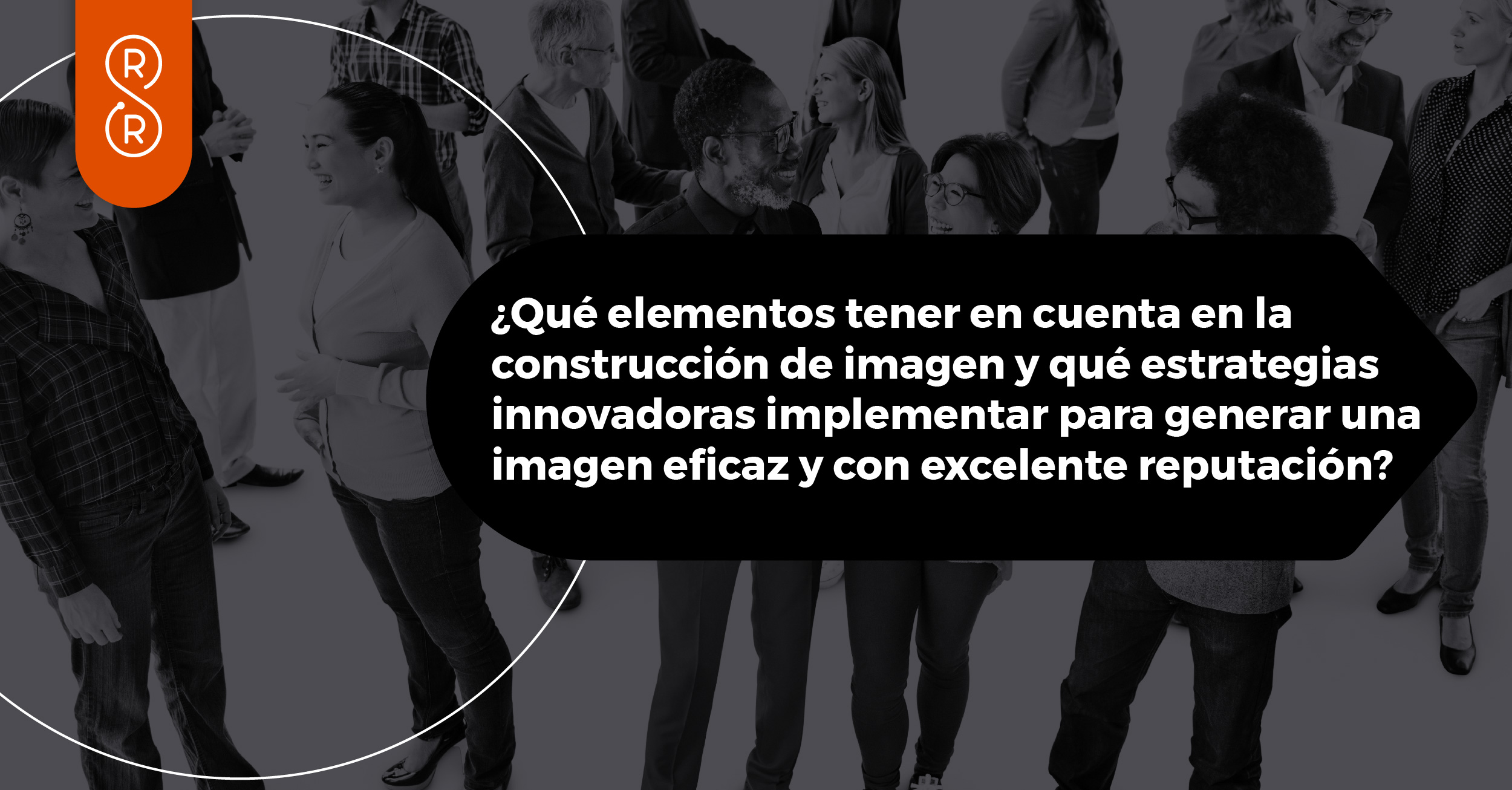 elementos a tener en cuenta en la construcción de imagen