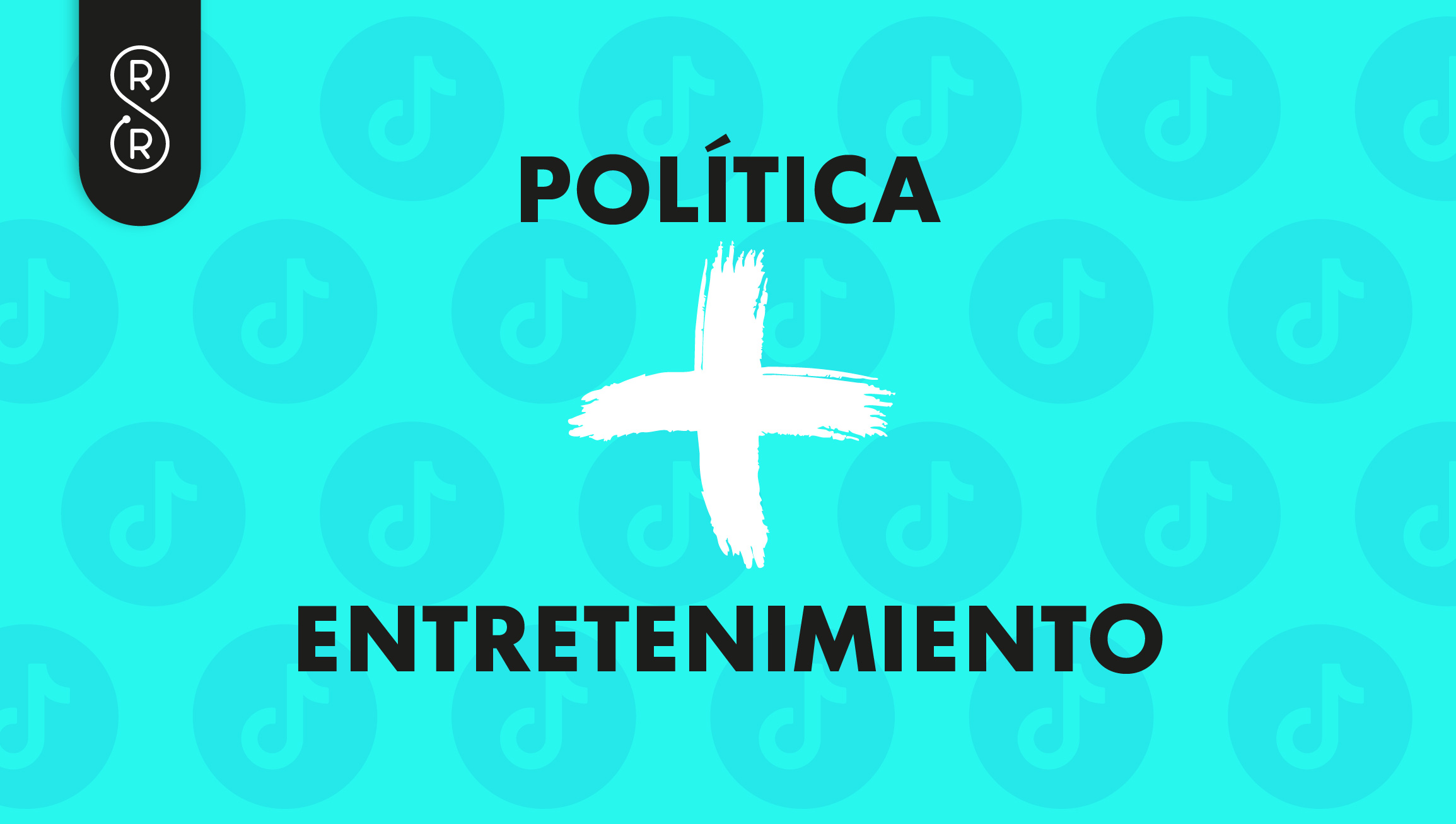 TikTok y el nuevo lenguaje de la política: del discurso solemne al poder de lo viral